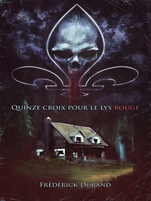 cover image of Quinze croix pour le lys rouge